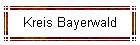 Kreis Bayerwald